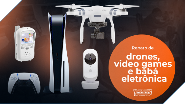 Reparo de Drones, Vídeo Games e Babá Eletrônica CMORITECH