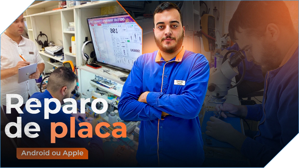 Reparo de Placa Android ou Apple