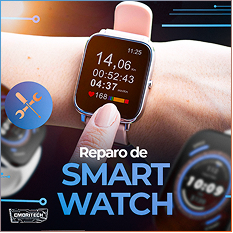 Reparo de Smartwatch CMORITECH